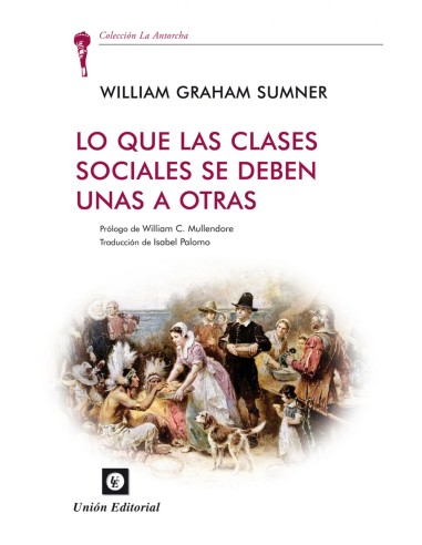 Lo Que Las Clases Sociales Se Deben Unas