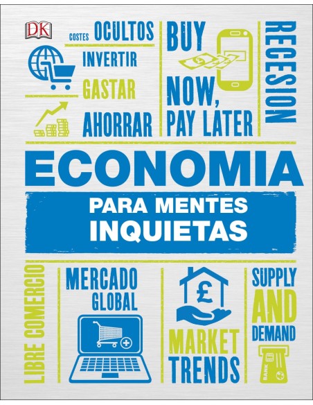 ECONOMIA PARA MENTES INQUIETAS