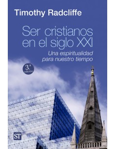Ser cristianos en el siglo XXI
