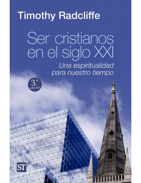 Ser cristianos en el siglo XXI