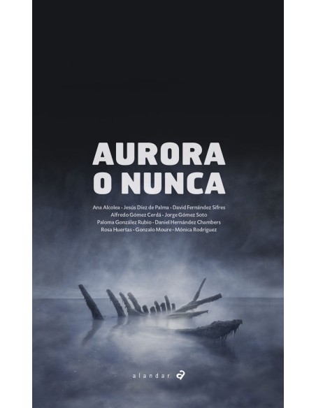 AURORA O NUNCA