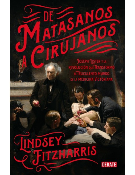 DE MATASANOS A CIRUJANOS