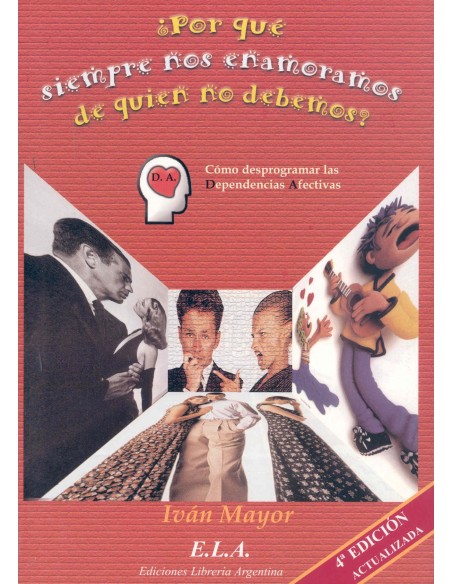 POR QUE SIEMPRE NOS ENAMORAMOS DE QUIEN NO DEBEMOS