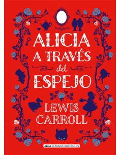 ALICIA A TRAVES DEL ESPEJO