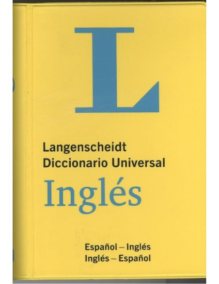 DICCIONARIO UNIVERSAL INGLES ESPANOL DICCIONARIO UNIVERSAL INGLES ESPANOL