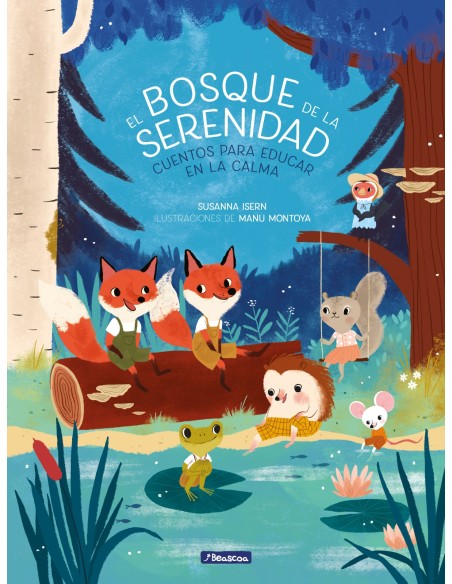 EL BOSQUE DE LA SERENIDAD
