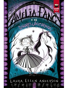 Amelia Fang e os Senores Unicornios