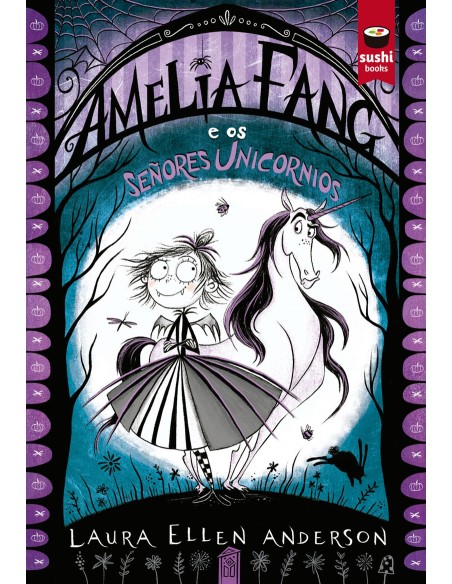 Amelia Fang e os Senores Unicornios