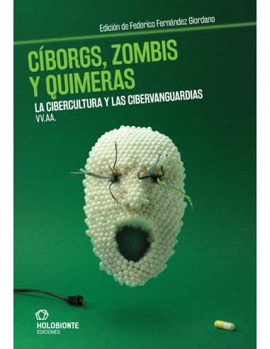 Ciborgs zombis y quimeras