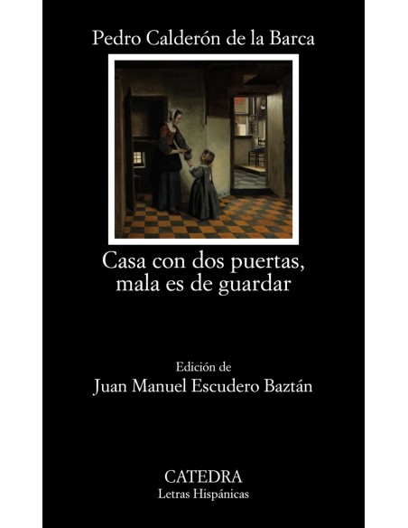 Casa con dos puertas mala es de guardar