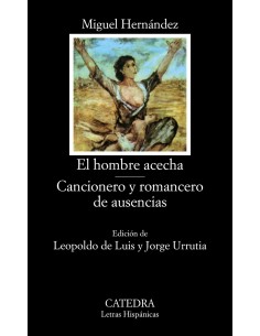 El hombre acechaCancionero y romancero de ausencias