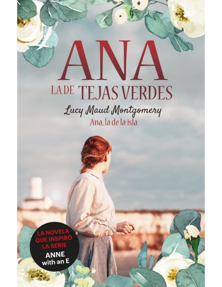 Ana la de Tejas Verdes 3 Ana la de la Isla Ana la de Tejas Verdes 3 Ana la de la Isla