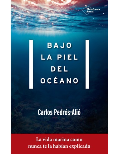 Bajo la piel del oceano