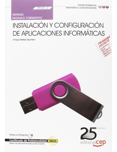 Manual Instalacion y configuracion aplicaciones informaticas MF02212 Certificados Profesionalidad