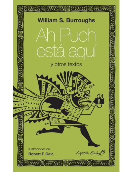 Ah Puch esta aqui y otros textos