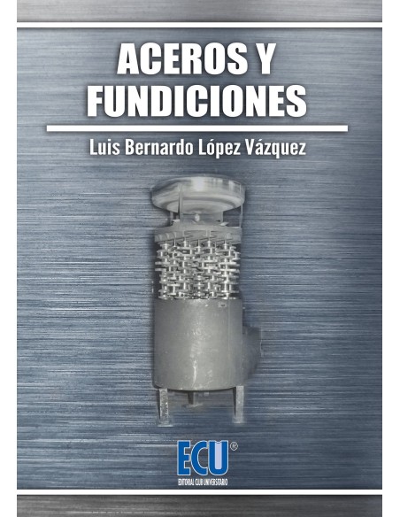 Aceros y fundiciones