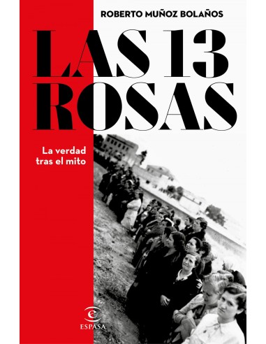 LAS 13 ROSAS LA VERDAD TRAS EL MITO