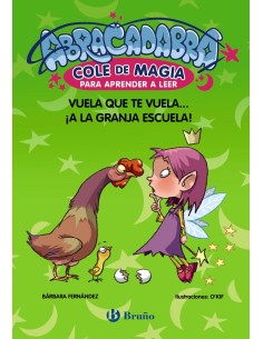 Abracadabra Cole de Magia para aprender a leer 2 Vuela que te vuela a la granja escuela