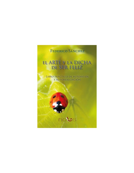 El arte y la dicha de ser feliz