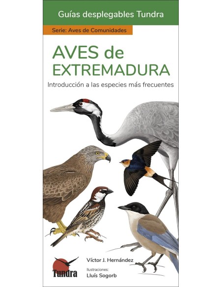 AVES DE EXTREMADURA GUIAS DESPLEGABLES TUNDRA