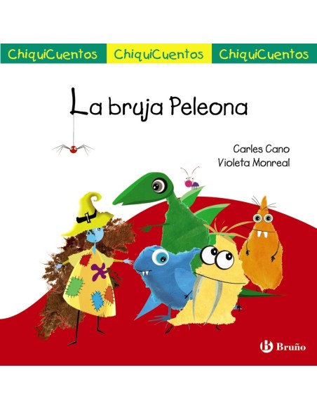 ChiquiCuento 69 La bruja Peleona