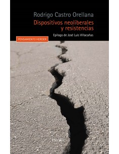 Dispositivos neoliberales y resistencia