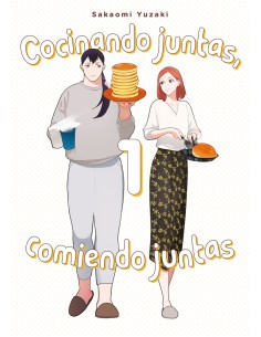 Cocinando juntas comiendo juntas vol 1