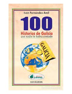 100 HISTORIAS DE GALICIA QUE NADIE TE HABIA CONTADO PACK 3 VOL