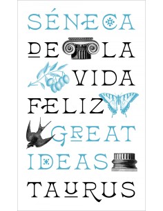 De la vida feliz Serie Great Ideas