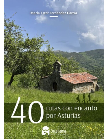 Cuarenta rutas con encanto por Asturias