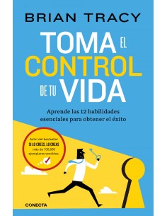 TOMA EL CONTROL DE TU VIDA