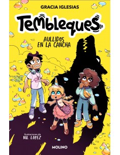 Tembleques 3 Aullidos en la cancha