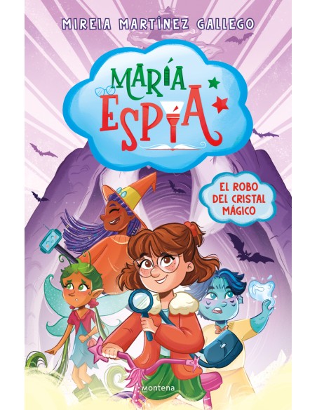 Maria Espia 1 El robo del cristal magico