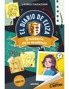 Resuelve el misterio Diario de Eliza 1 El misterio de la academia