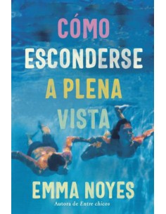 Como esconderse a plena vista