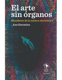 El arte sin organos