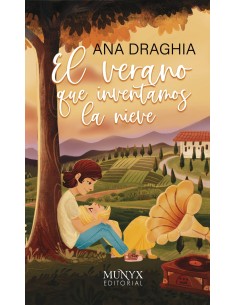 El verano que inventamos la nieve