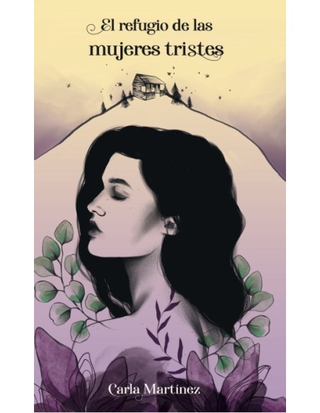 El refugio de las mujeres tristes