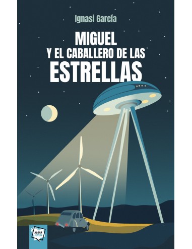 MIGUEL Y EL CABALLERO DE LAS ESTRELLAS