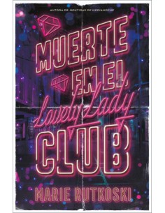 Muerte en el Lovely Lady Club