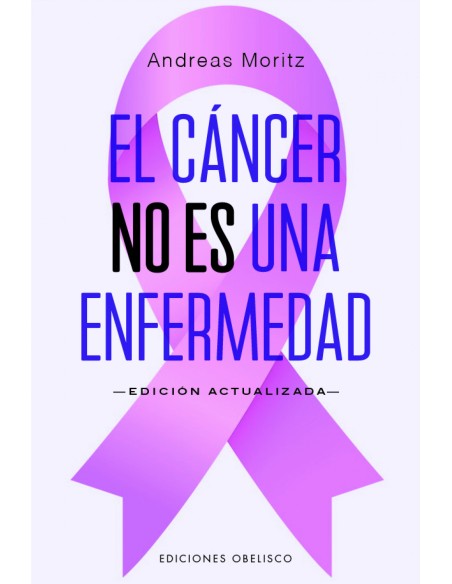 El cancer no es una enfermedad NE