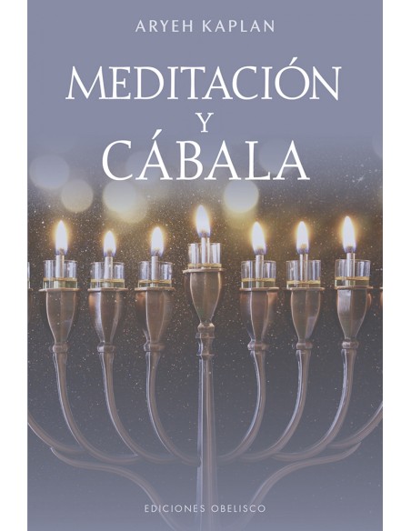 Meditacion y cabala Meditacion y cabala