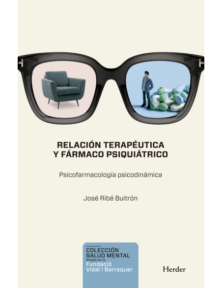 Relacion terapeutica y farmaco psiquiatrico