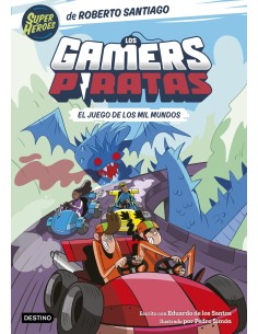 Los Gamers Piratas 5 El juego de los mil mundos