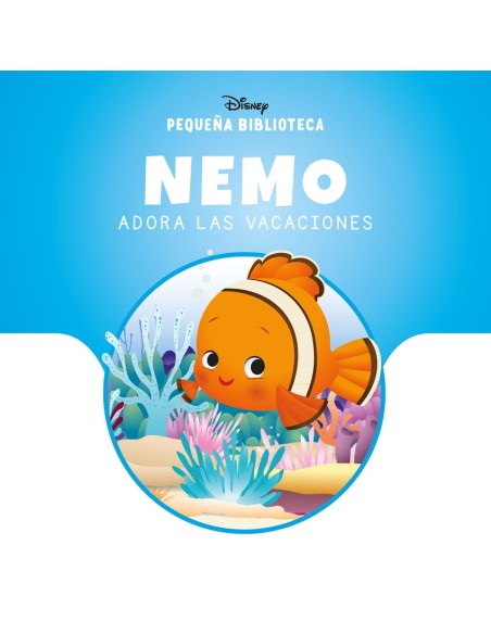 Pequena Biblioteca Disney Nemo adora las vacaciones