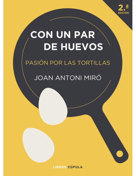 Con un par de huevos Edicion tapa blanda