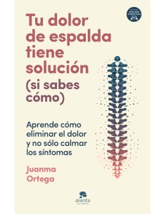 Tu dolor de espalda tiene solucion si sabes como