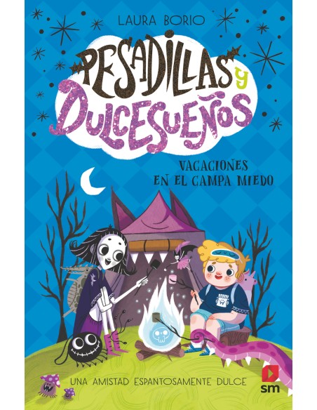 Pesadillas y Dulcesuenos 3 Vacaciones en el Campa Miedo Pesadillas y Dulcesuenos 3 Vacaciones en el Campa Miedo