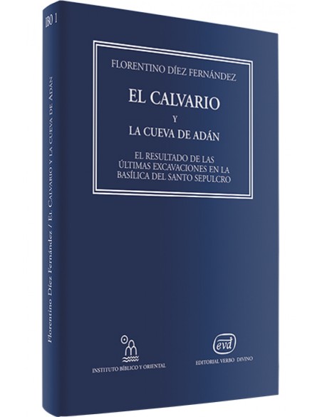 Calvario cueva AdanInstituto Biblico y Oriental