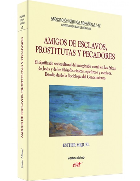 Amigos esclavos prostitutas pecadores